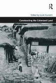 Constructing the Colonized Land (eBook, PDF)