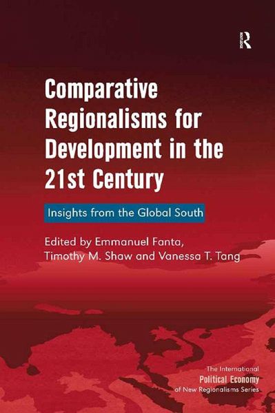 Comparative Regionalisms for Development in the 21st Century (eBook, PDF)