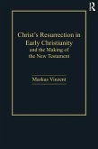Christ's Resurrection in Early Christianity (eBook, ePUB)