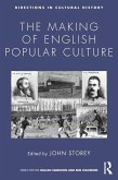 The Making of English Popular Culture (eBook, PDF)