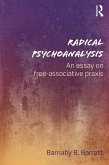 Radical Psychoanalysis (eBook, ePUB) Radical Psychoanalysis (eBook, ePUB)