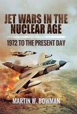 Jet Wars in the Nuclear Age (eBook, ePUB)
