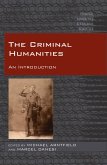Criminal Humanities (eBook, PDF)