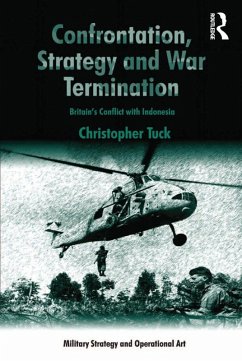 Confrontation, Strategy and War Termination (eBook, ePUB) - Tuck, Christopher