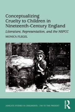 Cover Conceptualizing Cruelty to Children in Nineteenth-Century England (eBook, ePUB)