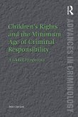 Children's Rights and the Minimum Age of Criminal Responsibility (eBook, PDF)