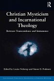 Christian Mysticism and Incarnational Theology (eBook, ePUB)