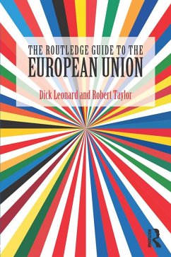 The Routledge Guide to the European Union (eBook, ePUB) - Leonard, Dick; Taylor, Robert