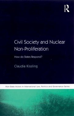 Civil Society and Nuclear Non-Proliferation (eBook, PDF) - Kissling, Claudia