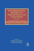 Mathematical Models of Perception and Cognition Volume II (eBook, PDF)