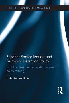 Cover Prisoner Radicalization and Terrorism Detention Policy (eBook, ePUB)