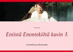 Entistä Enontekiötä kuvin 3. (eBook, ePUB)