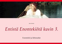 Entistä Enontekiötä kuvin 3. (eBook, ePUB) - Kivekäs, Juha