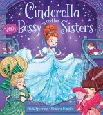 Cinderella and Her Very Bossy Sisters (eBook, ePUB)