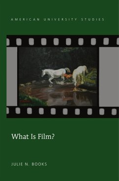 What Is Film? (eBook, PDF) - Books, Julie N.