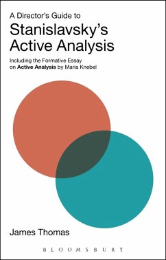 A Director's Guide to Stanislavsky's Active Analysis (eBook, ePUB) - Thomas, James