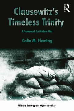 Clausewitz's Timeless Trinity (eBook, ePUB) - Fleming, Colin M.