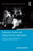 Collective Action and Urban Poverty Alleviation (eBook, ePUB) Collective Action and Urban Poverty Alleviation (eBook, ePUB)