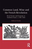 Common Land, Wine and the French Revolution (eBook, ePUB)