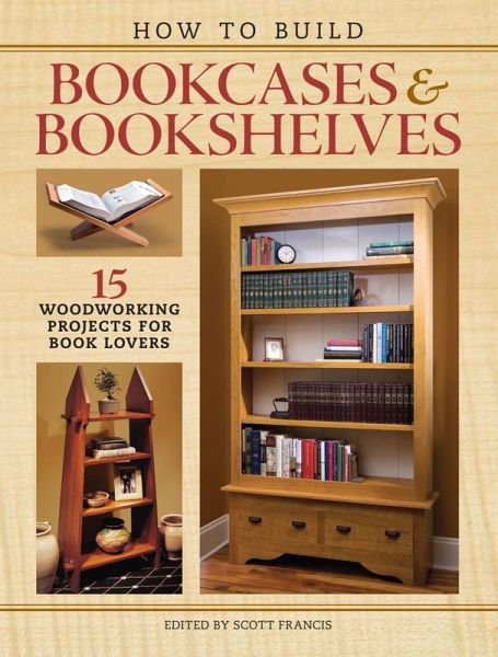 How to Build Bookcases & Bookshelves (eBook, ePUB)