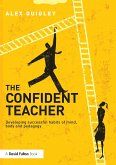 The Confident Teacher (eBook, ePUB)