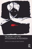 Religion, Law and Intolerance in Indonesia (eBook, PDF)
