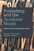 Publishing and the Academic World (eBook, ePUB)