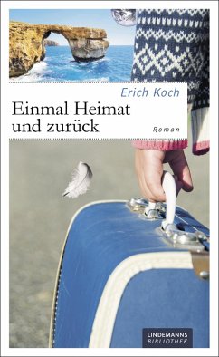 Einmal Heimat und zurück (eBook, ePUB) - Koch, Erich