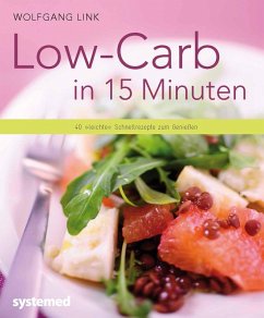 Low-Carb in 15 Minuten (eBook, ePUB) - Link, Wolfgang