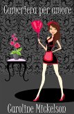 Cameriera per amore (eBook, ePUB) Cameriera per amore (eBook, ePUB)