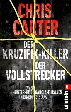 Der Kruzifix-Killer / Der Vollstrecker (eBook, ePUB) - Carter, Chris