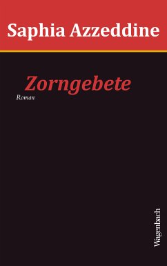 Zorngebete (eBook, ePUB) - Azzeddine Saphia