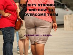 Cover Obesity Strongholds: How to Overcome Them (Obese People) (eBook, ePUB)