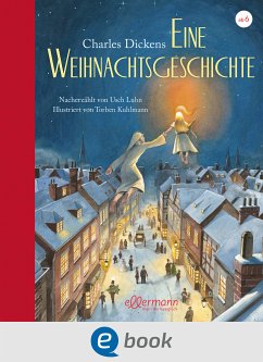 Eine Weihnachtsgeschichte (eBook, ePUB) - Luhn, Usch; Dickens, Charles