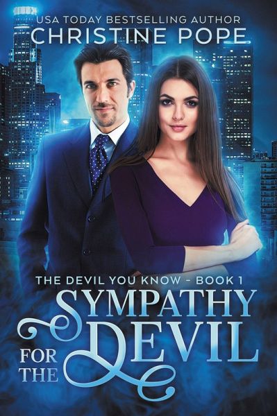 Sympathy for the Devil (The Devil You Know, #1) (eBook, ePUB) Sympathy for the Devil (The Devil You Know, #1) (eBook, ePUB)
