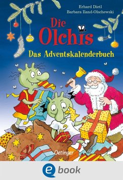 Die Olchis. Das Adventskalenderbuch (eBook, ePUB) - Dietl, Erhard; Iland-Olschewski, Barbara