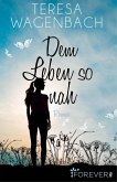 Dem Leben so nah (eBook, ePUB)