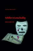 Schiller ist unschuldig (eBook, ePUB)