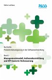 Buchreihe: Produktivitätssteigerung in der Softwareentwicklung, Teil 2: Managementmodell, Aufwandsermittlung und KPI-basierte Verbesserung (eBook, ePUB)