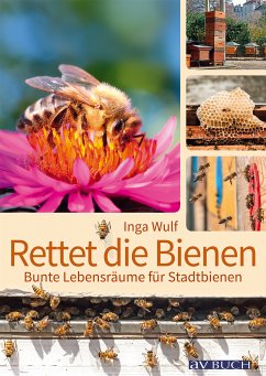 Rettet die Bienen (eBook, ePUB) - Wulf, Inga