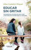 Educar sin gritar (eBook, ePUB)