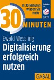 30 Minuten Digitalisierung erfolgreich nutzen (eBook, PDF)