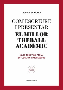 Com escriure i presentar el millor treball acadèmic (eBook, ePUB) - Sancho, Jordi