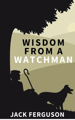 Cover Wisdom from a Watchman (eBook, ePUB)