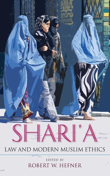 Shari'a Law and Modern Muslim Ethics