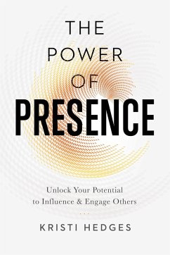 The Power of Presence - Hedges, Kristi