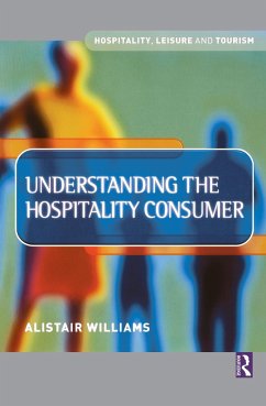 Understanding the Hospitality Consumer - Williams, Alastair