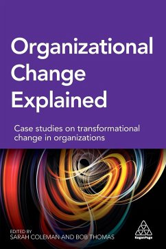 Organizational Change Explained - Coleman, Sarah; Thomas, Bob