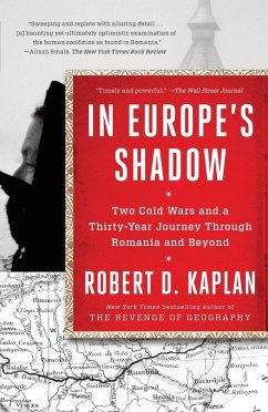 In Europe's Shadow - Kaplan, Robert D.