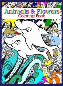 Animals & Flowers: Coloring Book (eBook, ePUB) - Giamusso, Suzanna